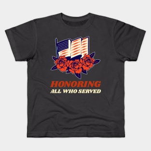 Honoring All Who Served (USA Veterans) Kids T-Shirt